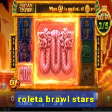 roleta brawl stars